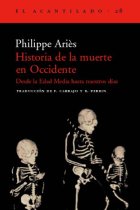 Historia de la muerte en Occidente. Desde la Edad Media hasta nuestros días