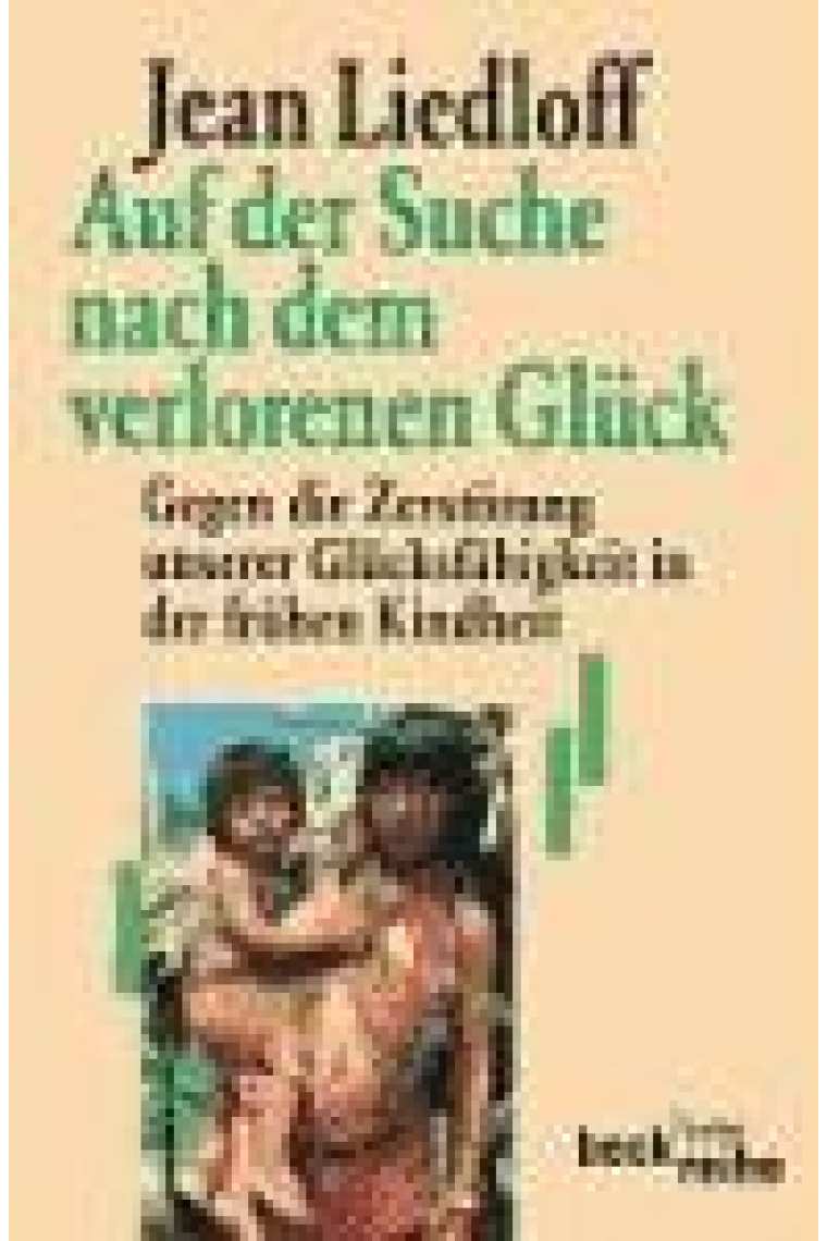 Auf der Suche nach dem verlorenen Glück