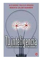 Tu inteligencia. Cómo entenderla y mejorarla