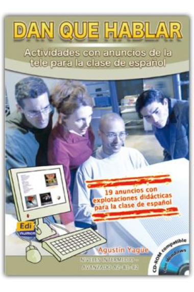 Dan que hablar. Actividades con anuncios de la tele para clases de español (CD-ROM)