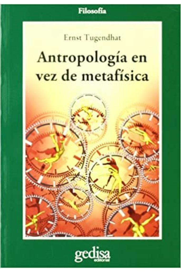 Antropología en vez de metafísica