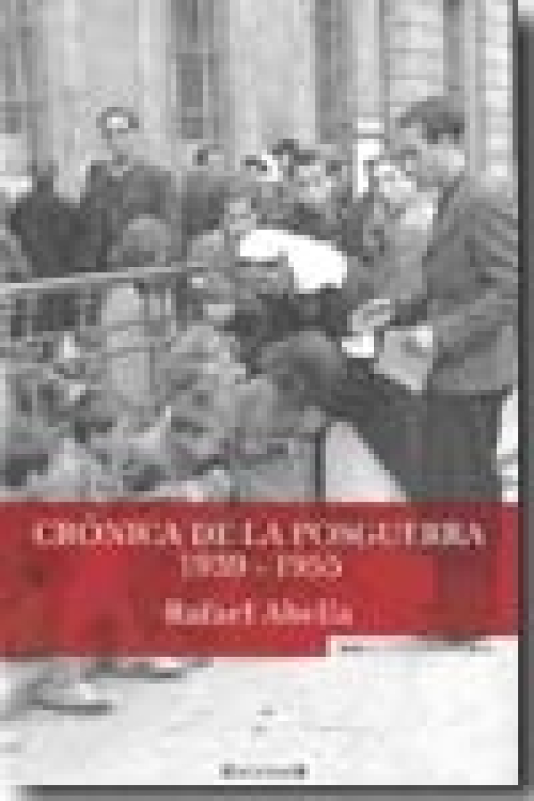 Crónica de la posguerra, 1939-1955