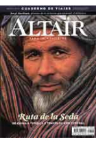 La ruta de la seda -De China a Turquía a través de Asia Central- Revista Altaïr 10