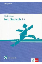 Mit Erfolg zu telc Deutsch B2. Übungsbuch + Audio-CD