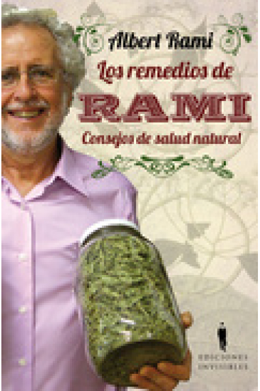 Los remedios de Rami. Consejos de salud natural