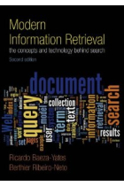 Modern Information Retrieval: The Concepts and Technology Behind Search