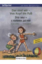 Das sind wir - Von Kopf bis Fuß (Deutsch-Russisch)