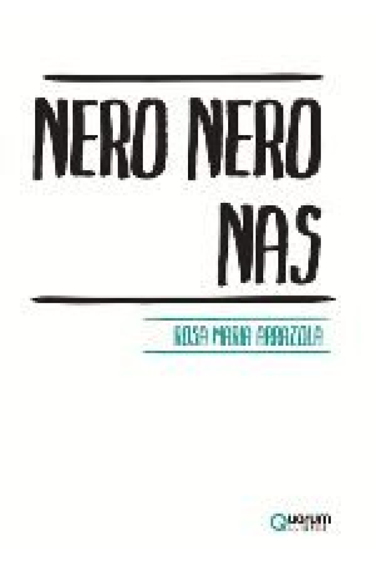 Nero nero nas