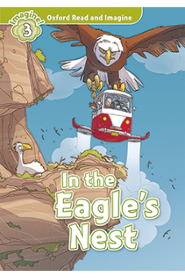 Oxford Read and Imagine 3. in the Eagles Nest MP3 Pack