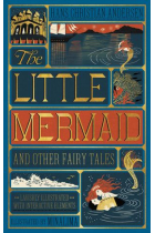 The Little Mermaid and Other Fairy Tales (Illustrated with Interactive Elements) (MinaLima Edition)