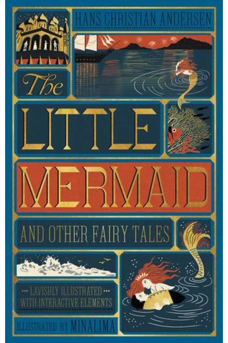 The Little Mermaid and Other Fairy Tales (Illustrated with Interactive Elements) (MinaLima Edition)