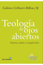 Teología de los ojos abiertos: doctrina, cultura y evangelización