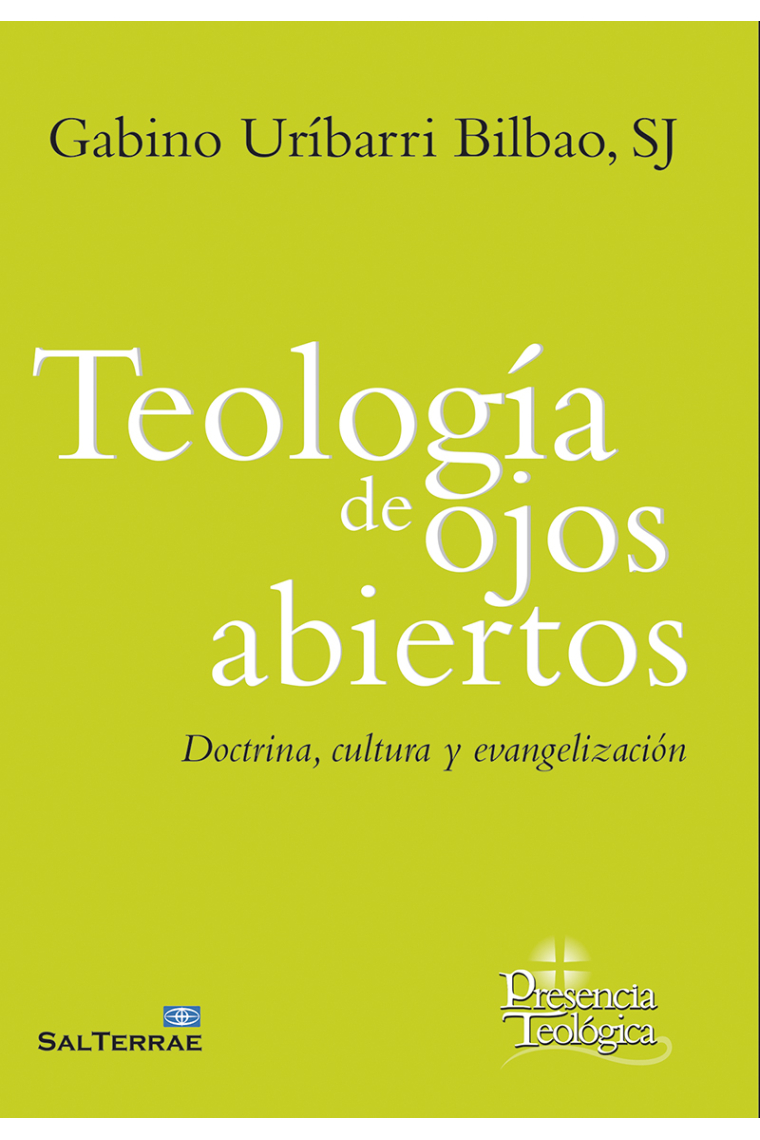 Teología de los ojos abiertos: doctrina, cultura y evangelización