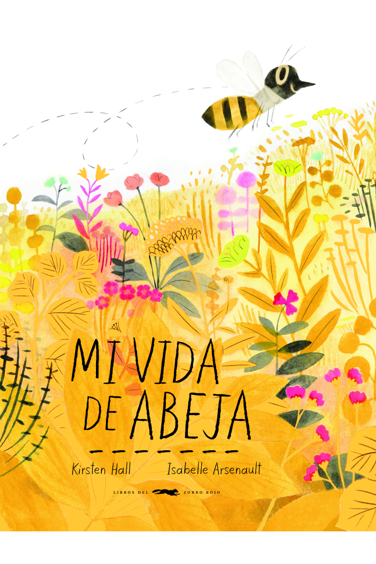 Mi vida de abeja