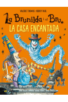 Brunilda i Bru. La casa encantada