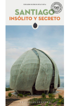 Santiago. Insólito y secreto