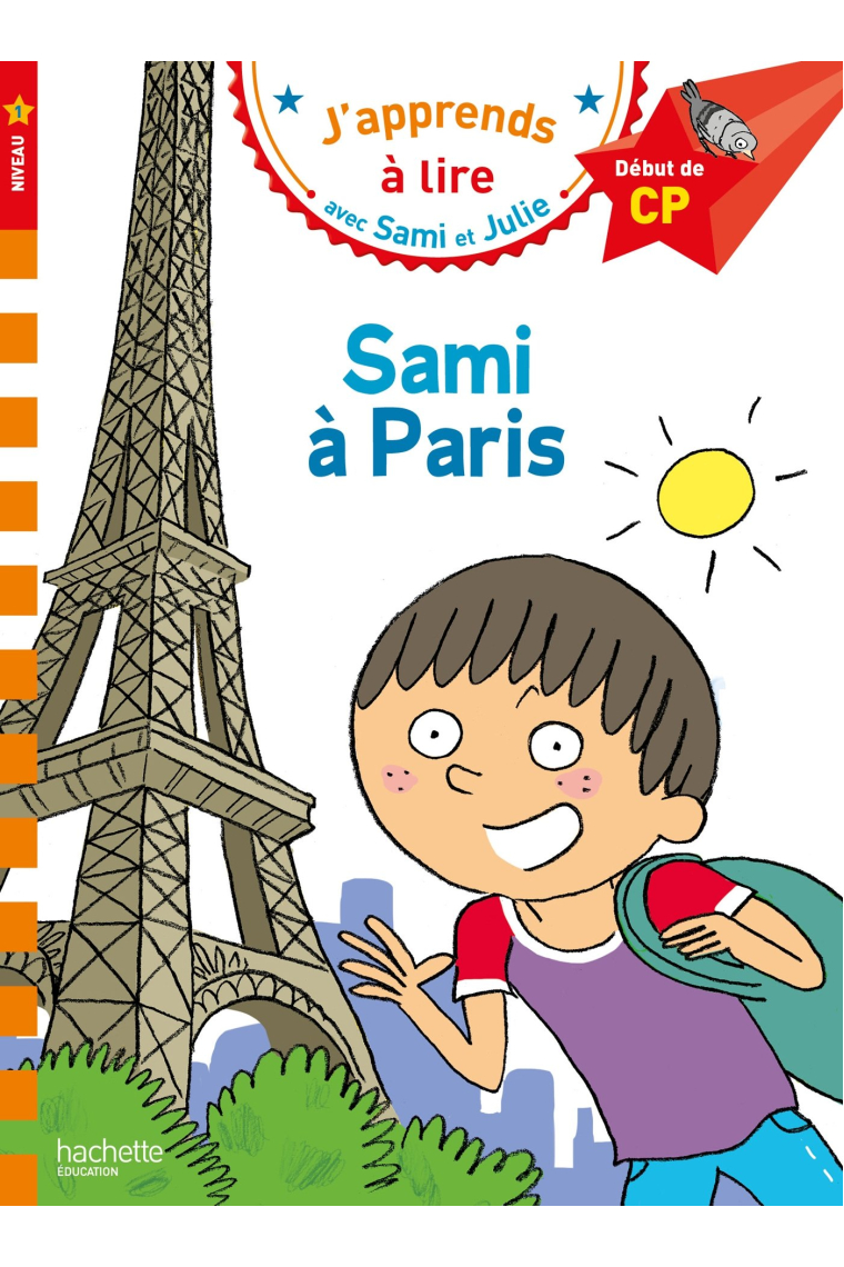 Sami à Paris (J'apprends à lire avec Sami et Julie - Nv 1)