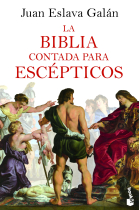 La Biblia contada para escépticos