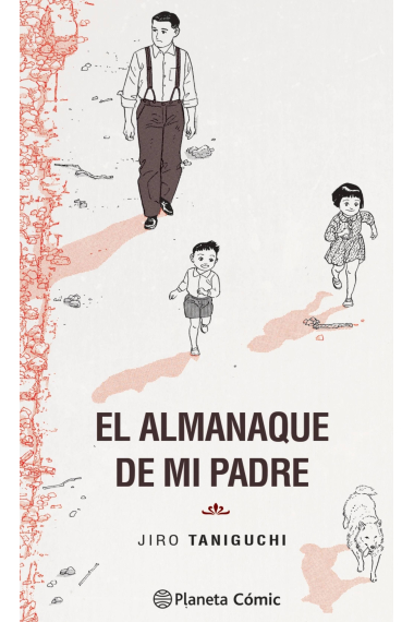 Almanaque de mi padre (edición definitiva)