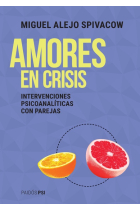 Amores en crisis.Clínica psicoanalítica con parejas