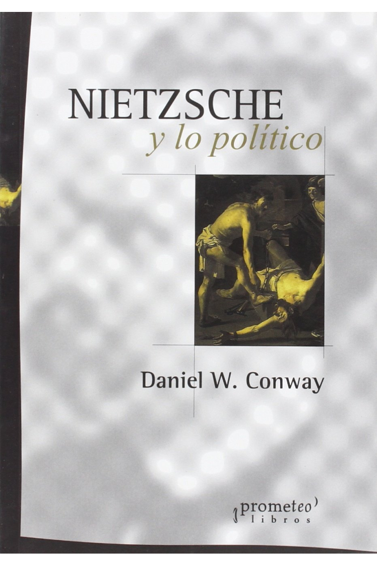 Nietzsche y lo político