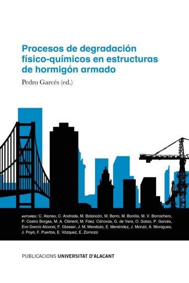 Procesos de degradación físico-químicos en estructuras de hormigón armado