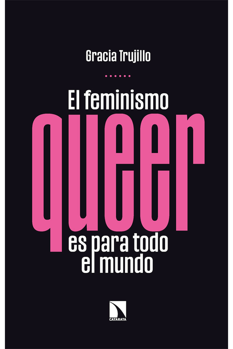 El feminismo queer es para todo el mundo