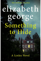 Something to Hide: (Inspector Lynley 21)