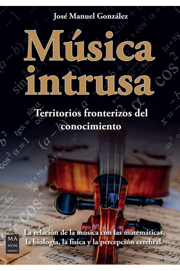 Música intrusa. Territorios fronterizos del conocimiento