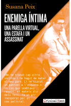 Enemiga íntima. Una parella virtual, una estafa i un assassinat