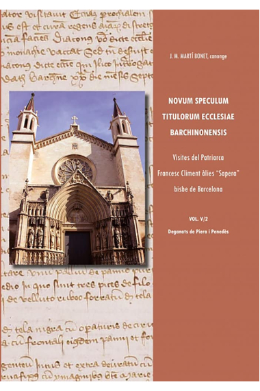 Novum speculum titulorum ecclesiae barchinonensis, Vol. V/2. Visites del patriarca francesc climent àlies sapera bisbe de barcelona