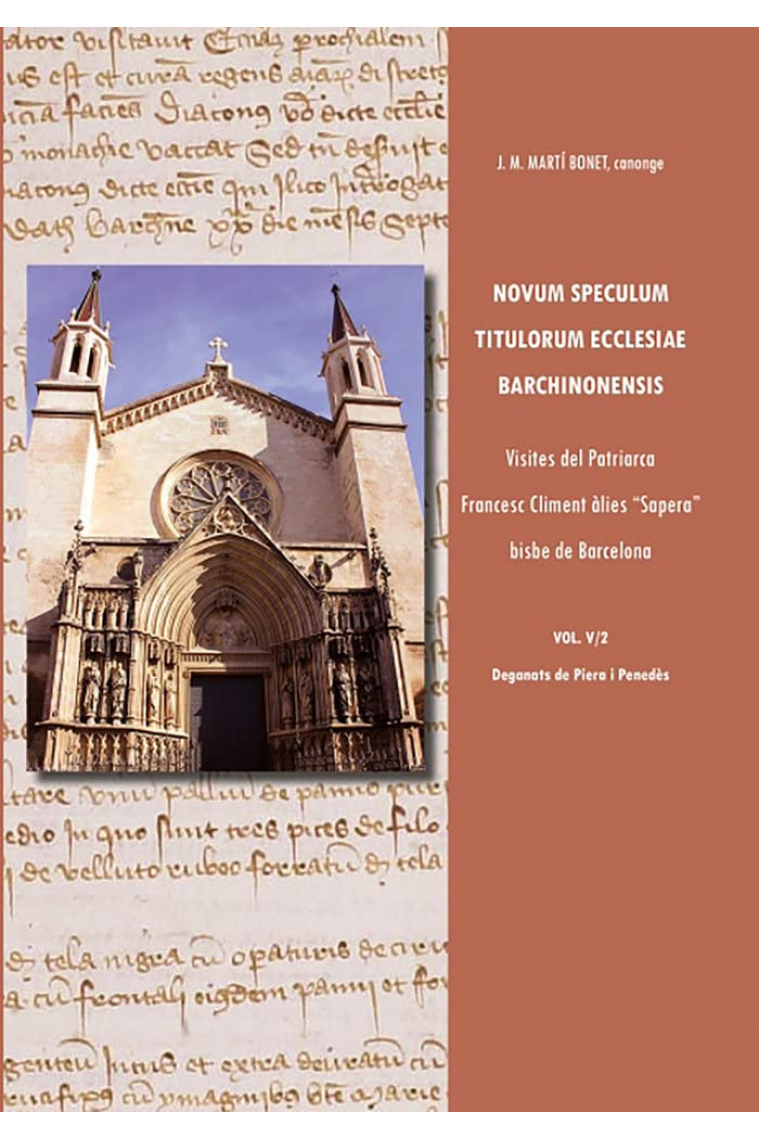 Novum speculum titulorum ecclesiae barchinonensis, Vol. V/2. Visites del patriarca francesc climent àlies sapera bisbe de barcelona