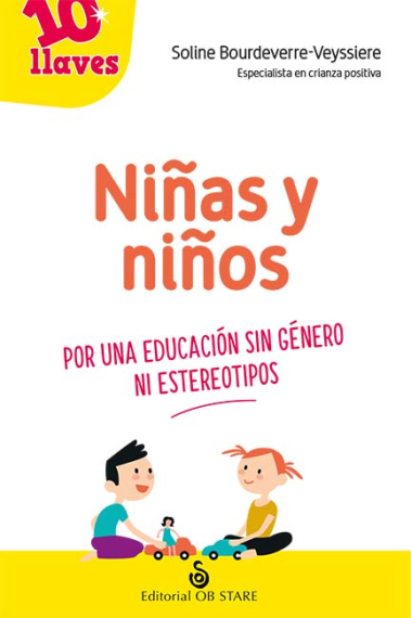 Niñas y niños. Por una educación sin género ni estereotipos