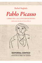 Pablo Picasso. Libro de las conversaciones