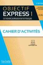 Objectif Express Cahier d'activités niveau 1 / Troisième Edition