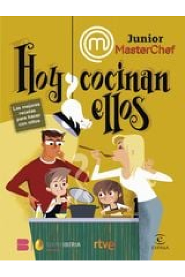 MasterChef Junior. Hoy cocinan ellos. Las mejores recetas para hacer con niños