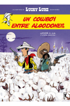 Lucky Luke. Entre algodones