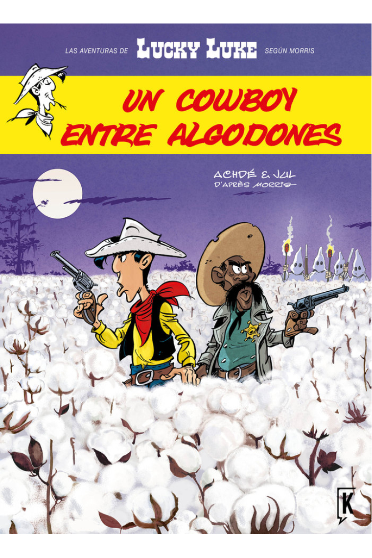 Lucky Luke. Entre algodones