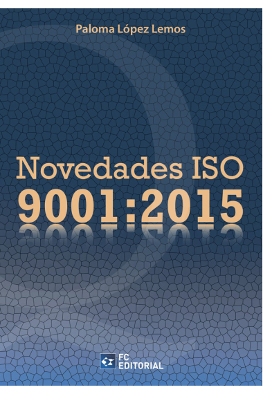 Novedades ISO 9001:2015