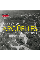 Barrio de Argüelles en Madrid