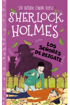 SHERLOCK HOLMES LOS SEÑORES DE REIGATE