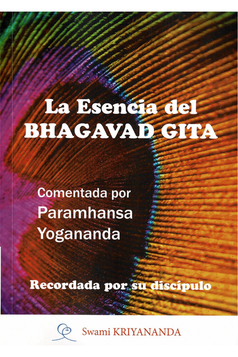 LA ESENCIA DEL BHAGAVAD GITA