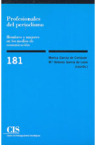 Profesionales del periodismo. Hombres y mujeres en los medios de comunicación