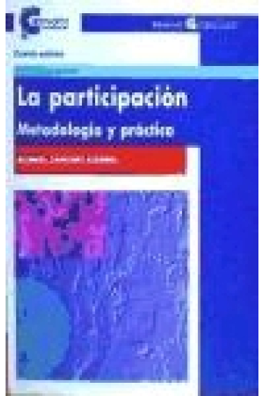 La participación. Metodología y práctica