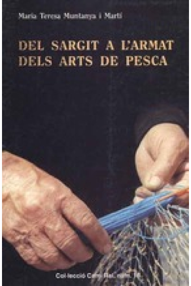 Del sargit a l'armat dels arts de pesca