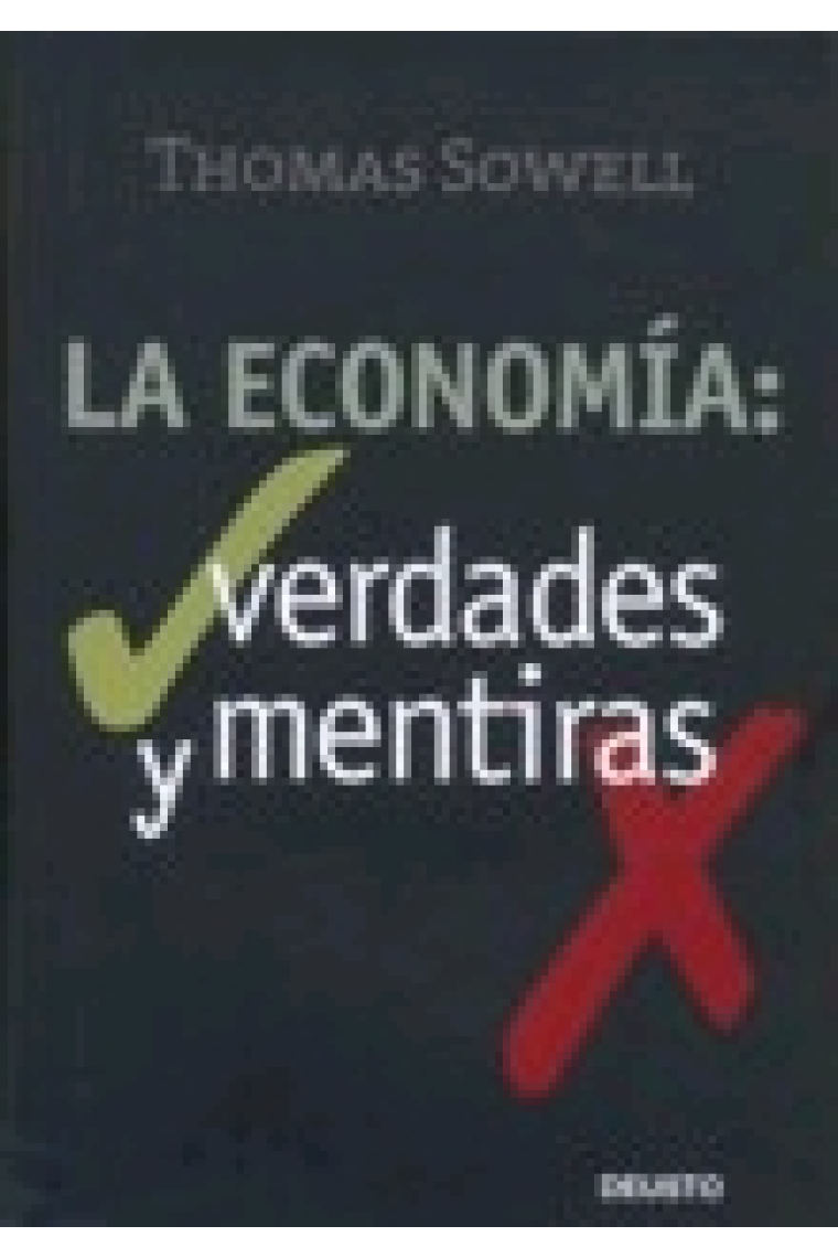 La economía: verdades y mentiras