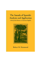 The Sounds of Spanish: Analysis and Application