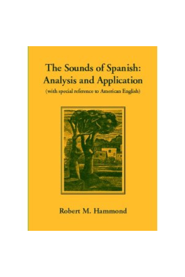 The Sounds of Spanish: Analysis and Application