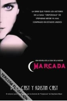 Marcada. Una novela de la Casa de la Noche