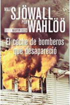 El coche de bomberos que desapareció (Serie Martin Beck - 50ª aniversario)